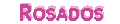 Rosados