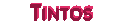 Tintos